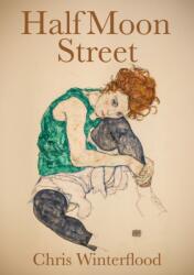 Half Moon Street (ISBN: 9781839528903)