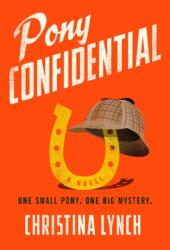 Pony Confidential (ISBN: 9780593640364)