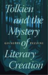 Tolkien and the Mystery of Literary Creation (ISBN: 9781009479677)
