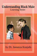 Understanding Black Male Learning Styles (ISBN: 9781934155387)