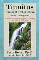 Tinnitus: Turning the Volume Down (ISBN: 9781934266038)