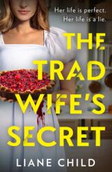 The Tradwife's Secret (ISBN: 9780008744106)