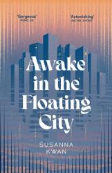 Awake in the Floating City (ISBN: 9781398543362)