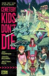 Cemetery Kids Don't Die Vol. 1 (ISBN: 9781637155202)