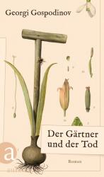 Grădinarul și moartea (ISBN: 9783351042615)