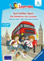 Leserabe 2. Lesestufe - Pe urme fierbinți - Detectivii din Londra (ISBN: 9783473463916)