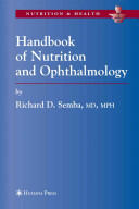 Handbook of Nutrition and Ophthalmology (2010)