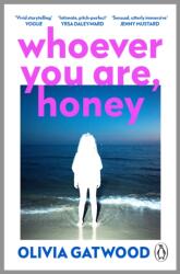 Whoever You Are, Honey (ISBN: 9781804940044)