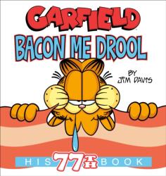Garfield Bacon Me Drool (ISBN: 9780593873502)