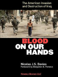 Blood on Our Hands - Nicolas J S Davies (ISBN: 9781934840986)