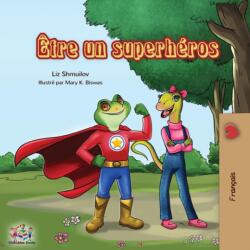 Etre un superheros (ISBN: 9781525913303)