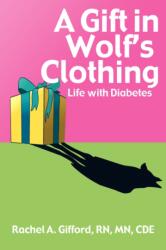 A Gift in Wolf's Clothing (ISBN: 9781434343338)