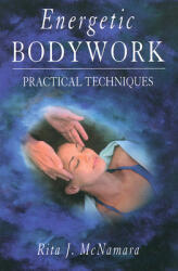 Energetic Bodywork: Practical Techniques (1998)