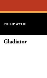 Gladiator (ISBN: 9781434451149)