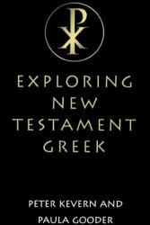 Exploring New Testament Greek (ISBN: 9780334029427)