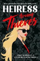Heiress Among Thieves (ISBN: 9780316566797)