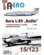 Aero 15/123 L-29 „Delfín - partea 1 (ISBN: 9788076481176)