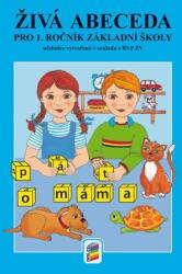 Abecedarul viu (serie nouă) pentru clasa I a școlii primare (ISBN: 9788076006164)