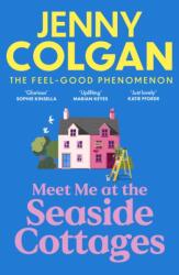 Meet Me at the Seaside Cottages (ISBN: 9781399734233)