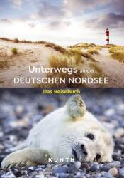 KUNTH. Pe coasta germană a Mării Nordului (ISBN: 9783969652107)