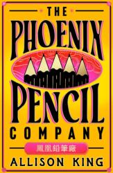 The Phoenix Pencil Company (ISBN: 9780008700850)