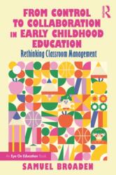 From Control to Collaboration in Early Childhood Education (ISBN: 9781032988641)