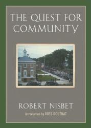 Quest for Community - Robert Nisbet (ISBN: 9781935191506)