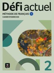 Defi Actuel 2 Zeszyt ćwiczeń ucznia. Język francuski dla młodzieży i dorosłych. Poziom A2 (ISBN: 9788411571555)