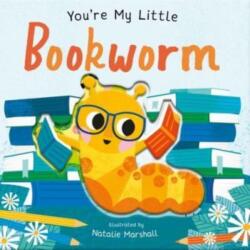 You're My Little Bookworm (ISBN: 9781838917746)