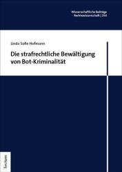 Die strafrechtliche Bewältigung von Bot-Kriminalität (ISBN: 9783689003043)