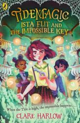 Tidemagic: Ista Flit and the Impossible Key (ISBN: 9780241636091)