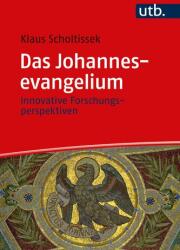 Das Johannesevangelium (ISBN: 9783825264093)