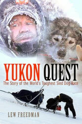 Yukon Quest - Lew Freedman (ISBN: 9781935347057)