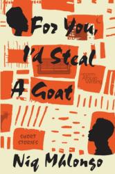 For You, I'd Steal a Goat (ISBN: 9780821426388)