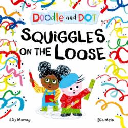 Doodle and Dot: Squiggles on the Loose (ISBN: 9780192787729)