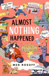 Almost Nothing Happened (ISBN: 9781526646200)