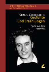 Gedichte und Erzählungen - Sergiu Celibidache, Patrick Lang (ISBN: 9783990943960)