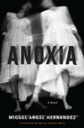 Anoxia (ISBN: 9781635424584)