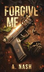 Forgive Me (ISBN: 9781739467272)