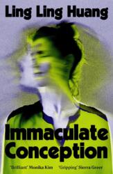 Immaculate conception. From the bestselling author of natural beauty wer. angielska (ISBN: 9781804369999)