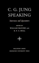 C. G. Jung Speaking - Carl Gustav Jung, C. G. Jung, William McGuire (1987)
