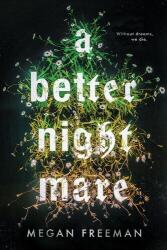 A Better Nightmare (ISBN: 9781546116615)