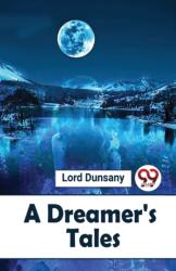 A Dreamer's Tales (ISBN: 9789357485913)