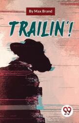 Trailin'! (ISBN: 9789357485968)