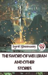 The Sword of Welleran and Other Stories (ISBN: 9789357485654)