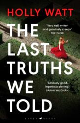 The Last Truths We Told (ISBN: 9781526661487)