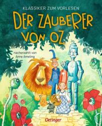 Klassiker zum Vorlesen. Der Zauberer von Oz (ISBN: 9783751207492)