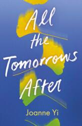All the Tomorrows After (ISBN: 9781836431107)