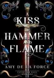 A Kiss of Hammer and Flame (ISBN: 9781804369968)