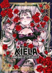 Kiela und das letzte Geleit 03 (ISBN: 9783753909578)